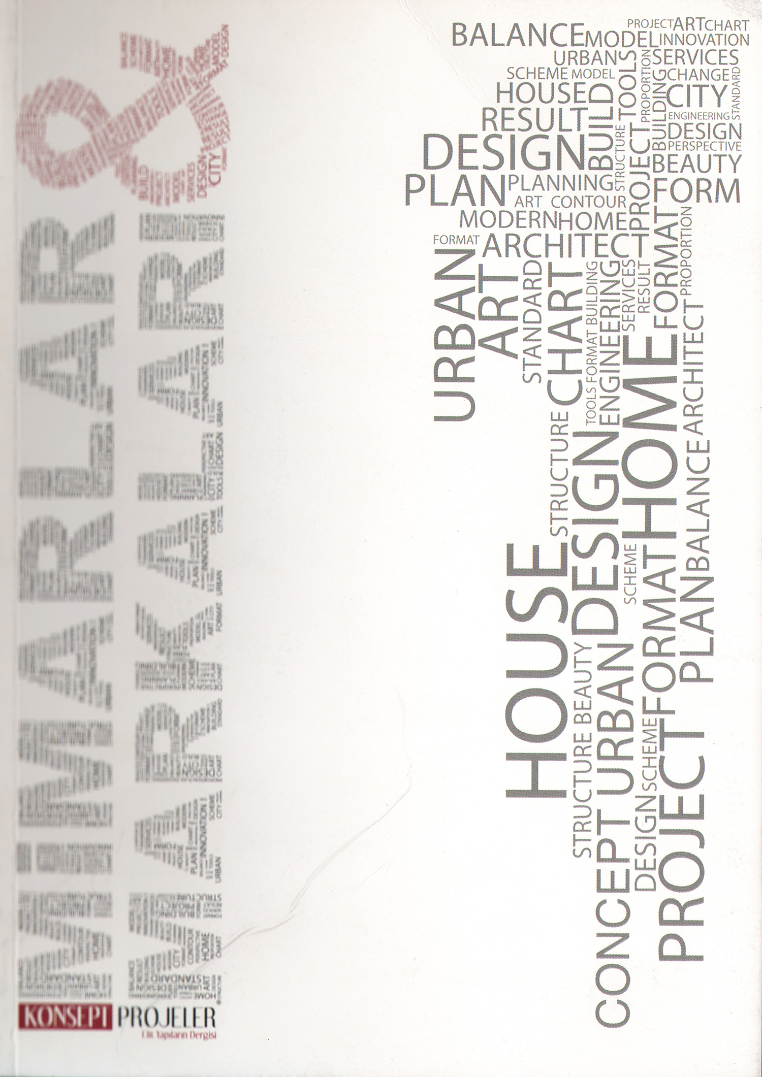 Konsept Projeler  2011  Mimarlar & Markaları