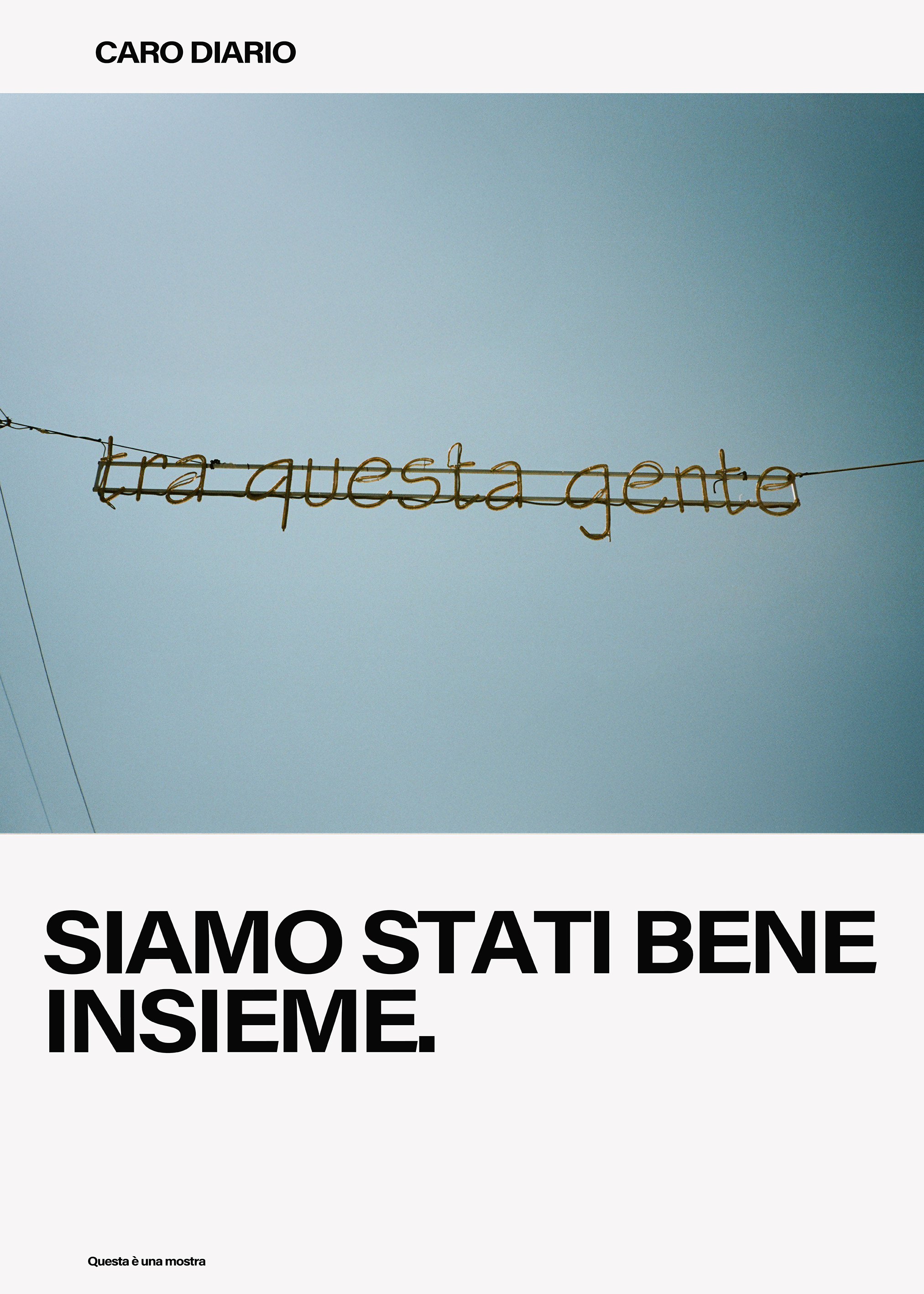 SIAMO STATI BENE INSIEME.