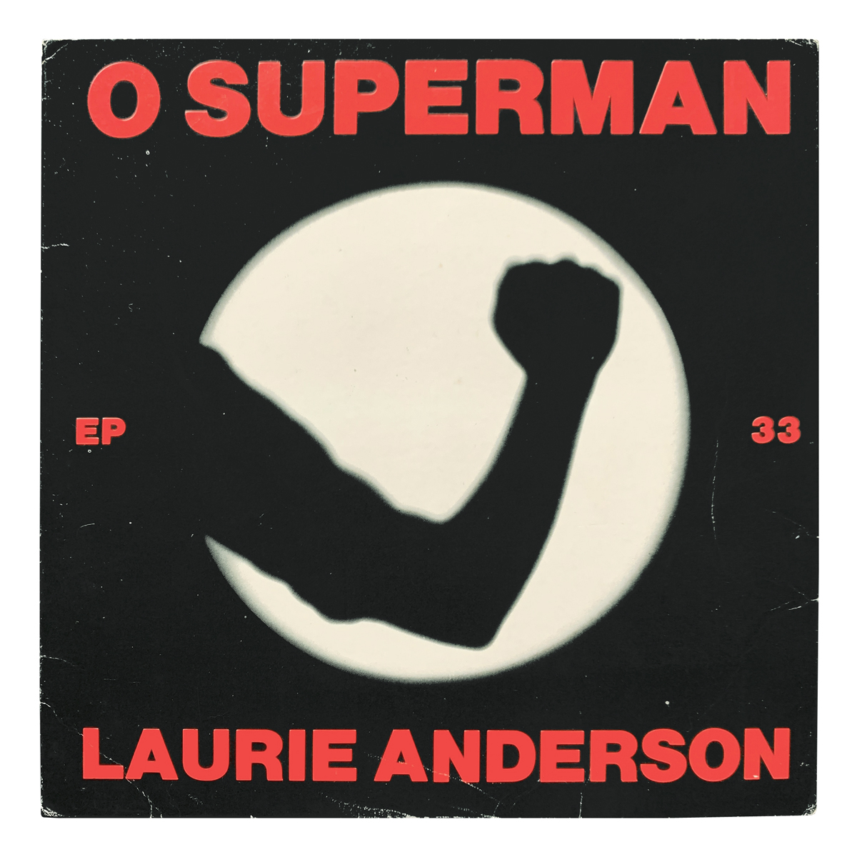 One Ten Records OTR 005 Laurie Anderson - O Superman (For Massenet); Walk The Dog Laurie Anderson | Perry Hoberman | Roma Baran | David Sharpe Design: Laurie Anderson (artwork)