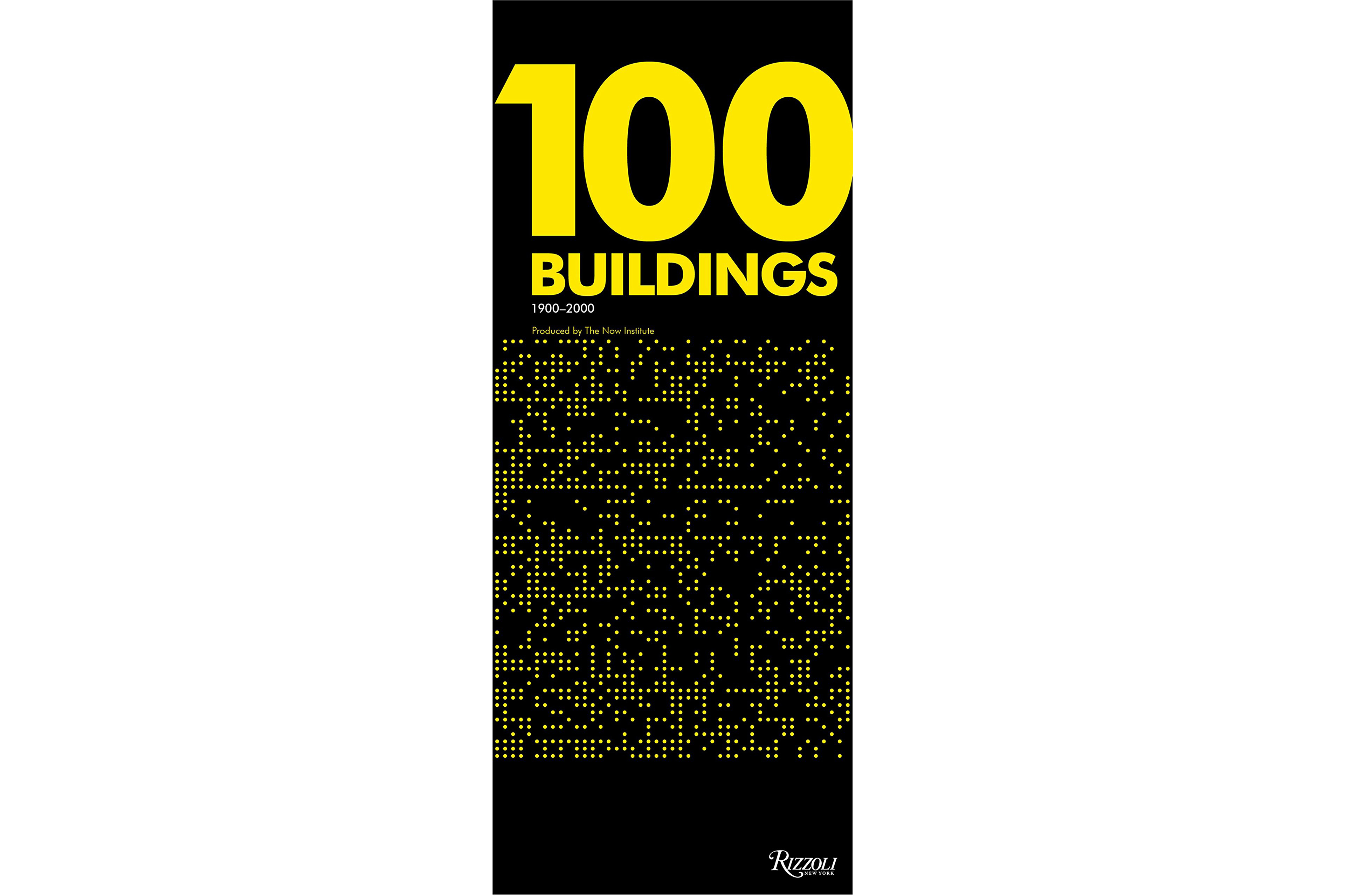 100 BUILDINGS (RIZZOLI 2017)