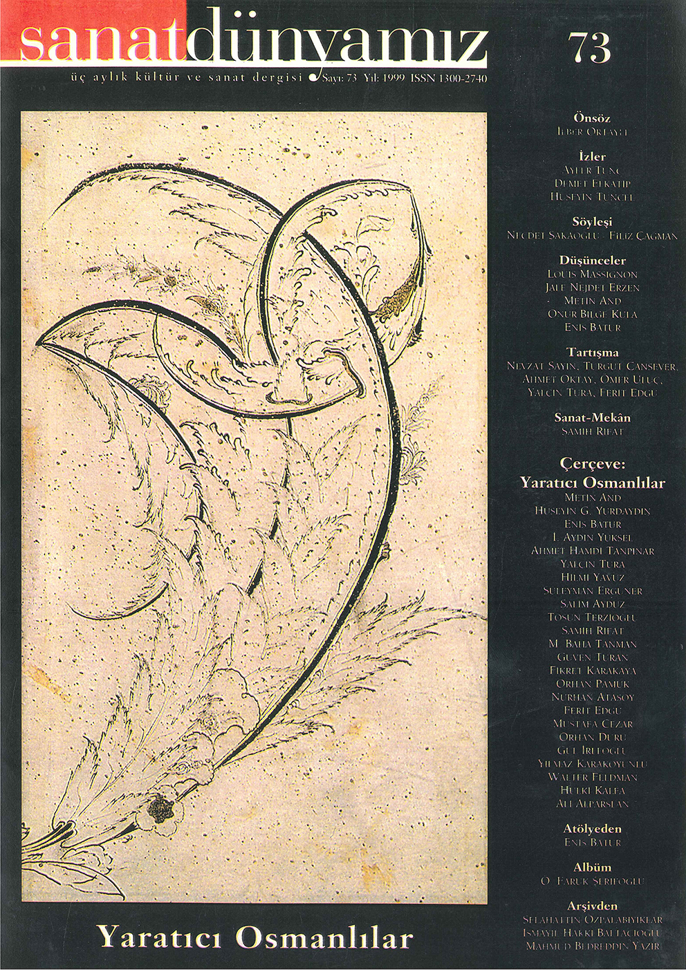 Sanat Dünyamız  1999  Söyleşi: Yaratıcı Osmanlılar