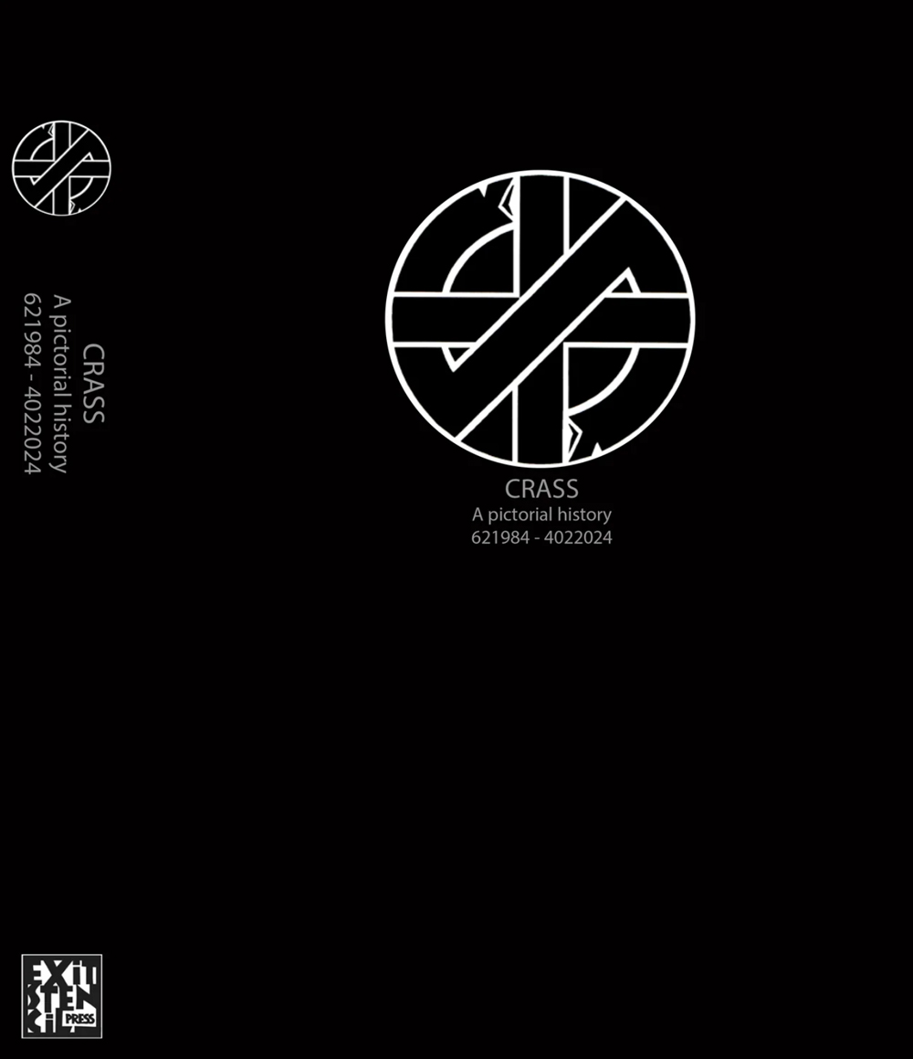 Crass A Pictorial History Book: from One Little Independent Records