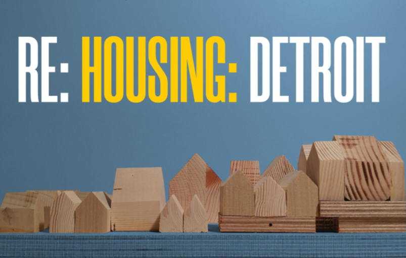 Re: Housing: Detroit Symposium