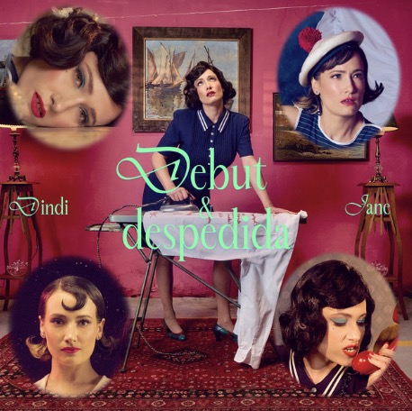 DINDI JANE | DEBUT Y DESPEDIDA | N&ordm;7