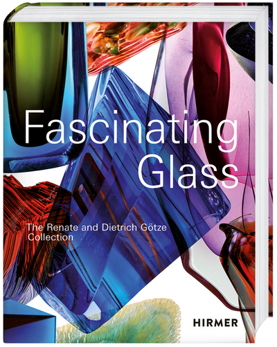 Fascinating Glass, Hirmer 2022 (copyediting, proofreading)