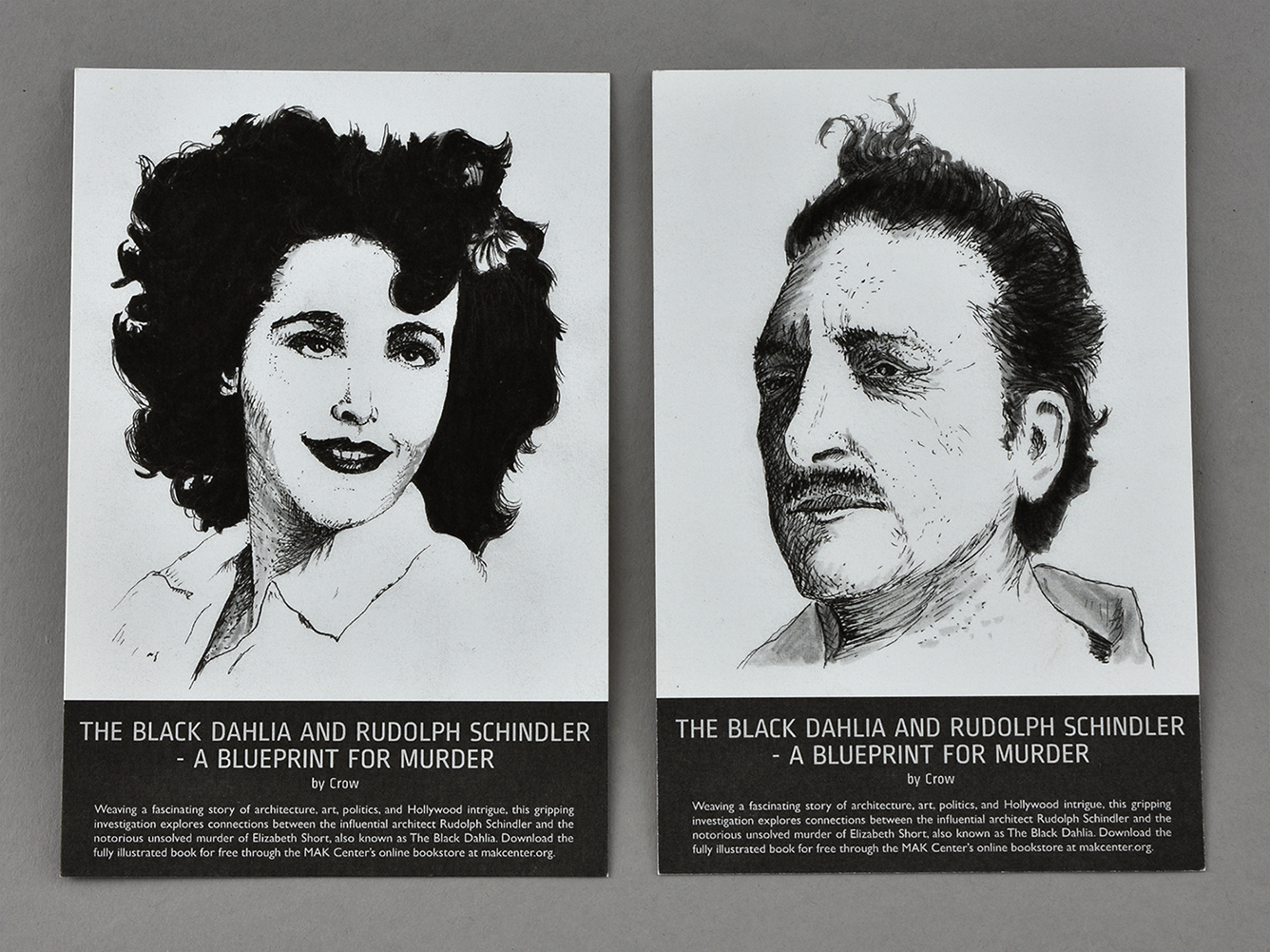 Postcards for "The Black Dahlia And Rudolph Schindler - A Blueprint For Murder by Crow" 6 x 4 in. 2013