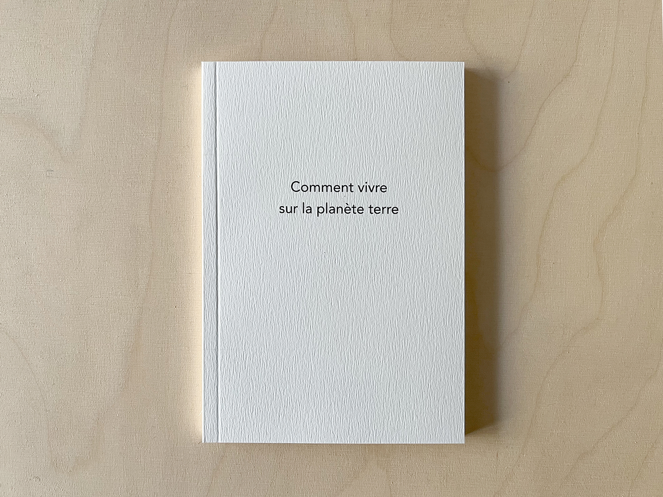 Comment vivre sur la planète terre [How to Live on the Planet Earth], 2023