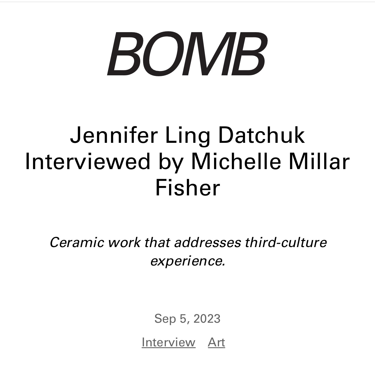 Bomb Magazine Interview with Michelle Millar Fisher