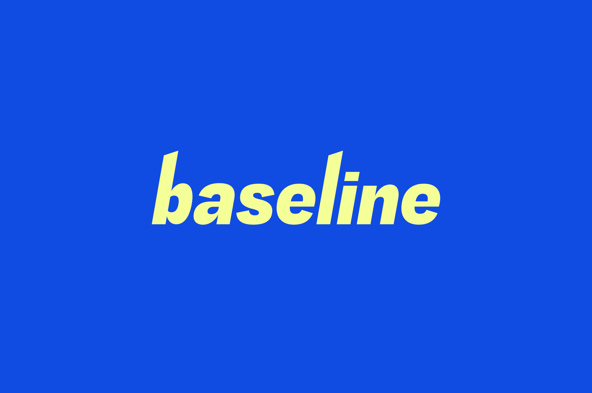 Baseline