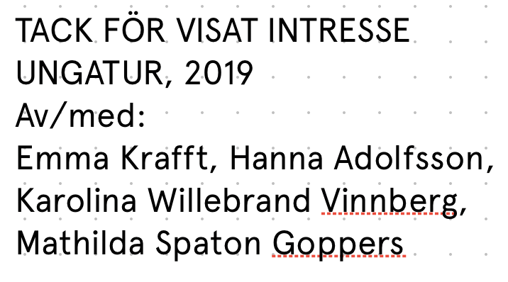 TACK FÖR VISAT INTRESSE