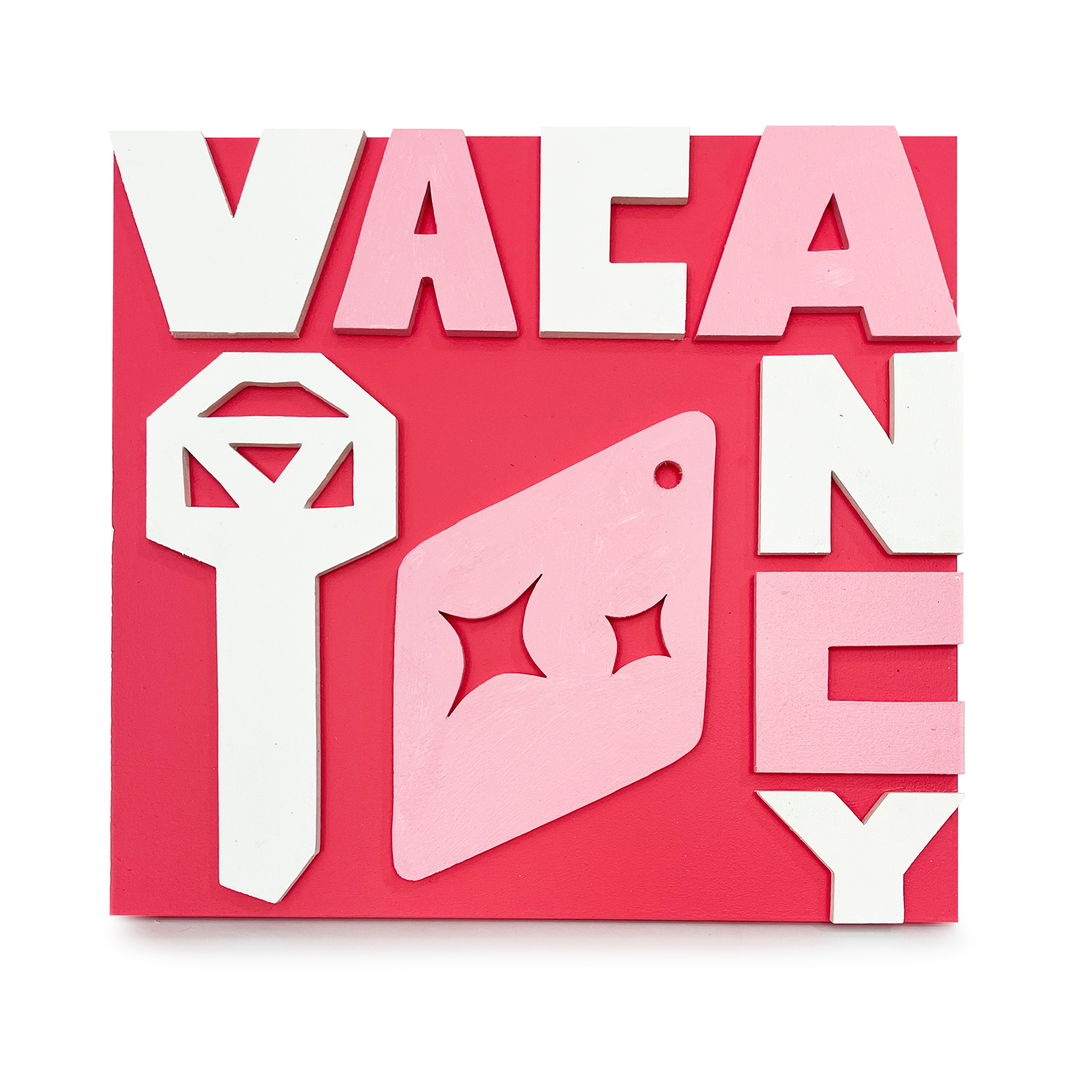 Vacancy 13"x 13" MDF $250