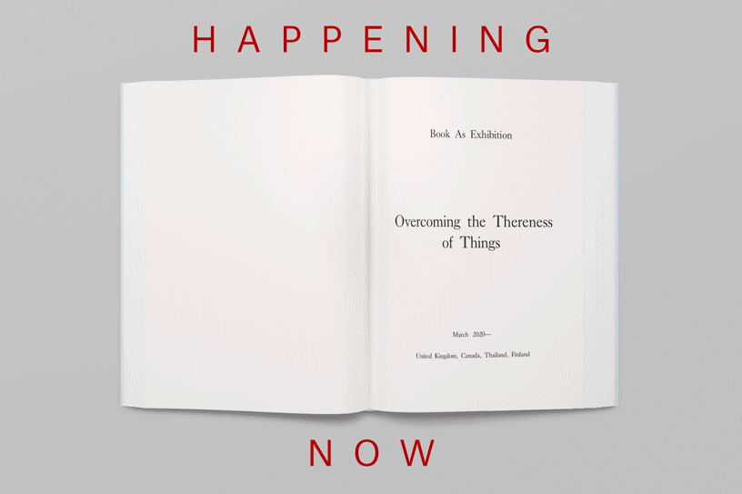 Overcoming the thereness of things, 2020