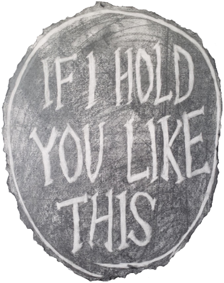 If I Hold You Like This