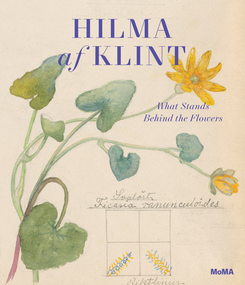 Hilma af Klint: What Stands Behind the Flowers | $60.00