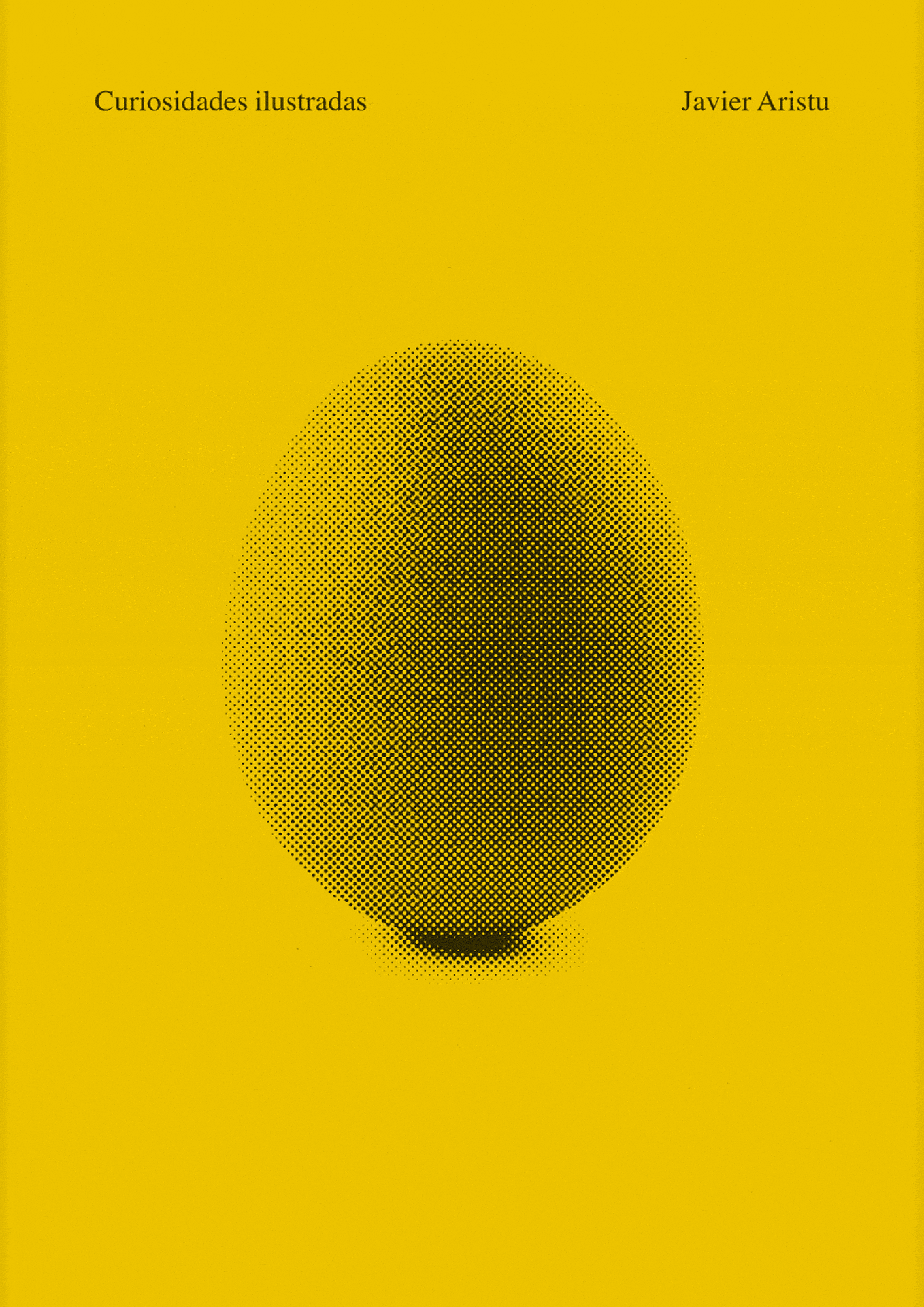 Curiosidades ilustradas2019Ink on paper15 x 21 cmEdition of 100 numbered and signed copiesSold Outconceptual, book