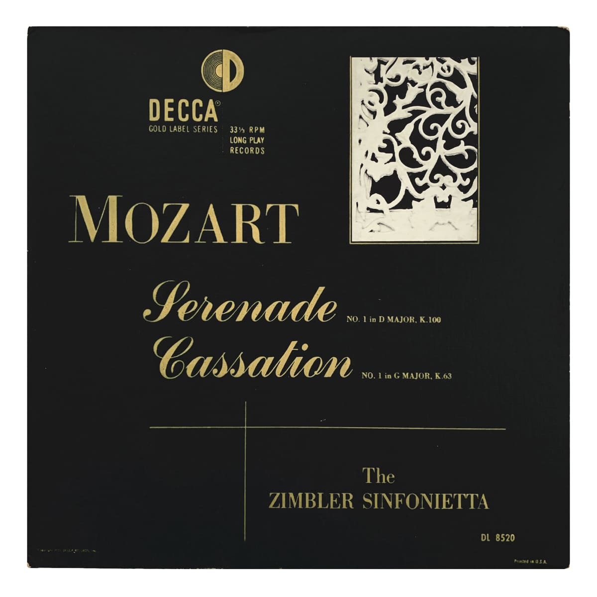 Decca Gold DL 8520 Wolfgang Amadeus Mozart - Serenade No.1 in D major, K.100; Cassation No.1 in G major, K.63 Zimbler Sinfonietta Design: Erik Nitsche (art direction, uncredited)
