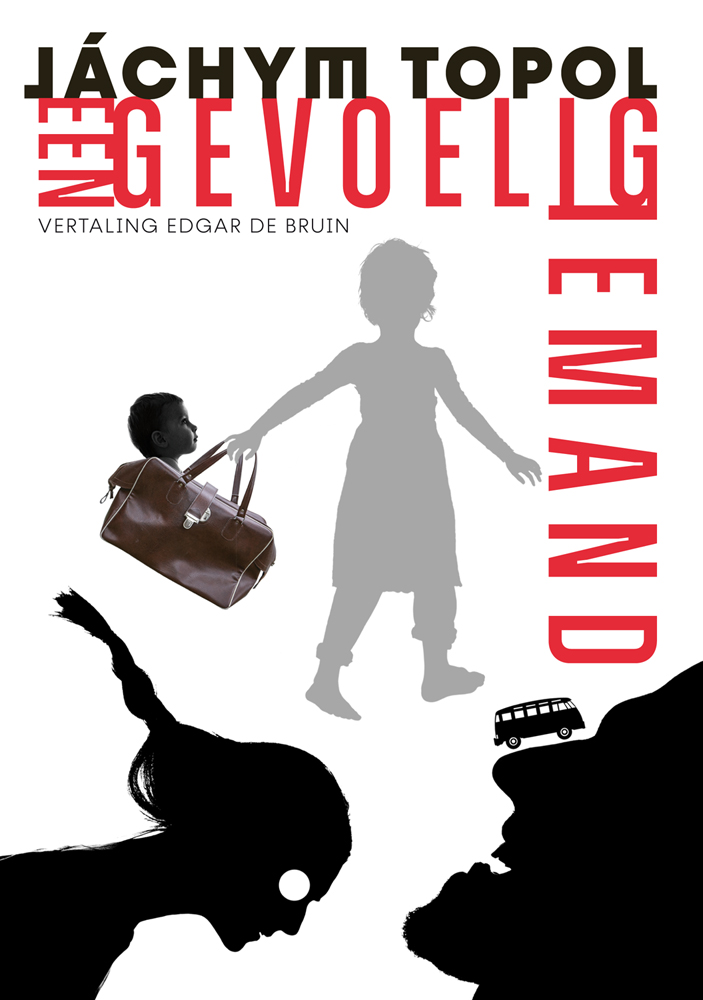  J&aacute;chym Topol, Citliv&yacute; člověkGrafick&yacute; design Henrik BarendsVydalo nakladatelstv&iacute; Voetnoot, Amsterdam, 2020