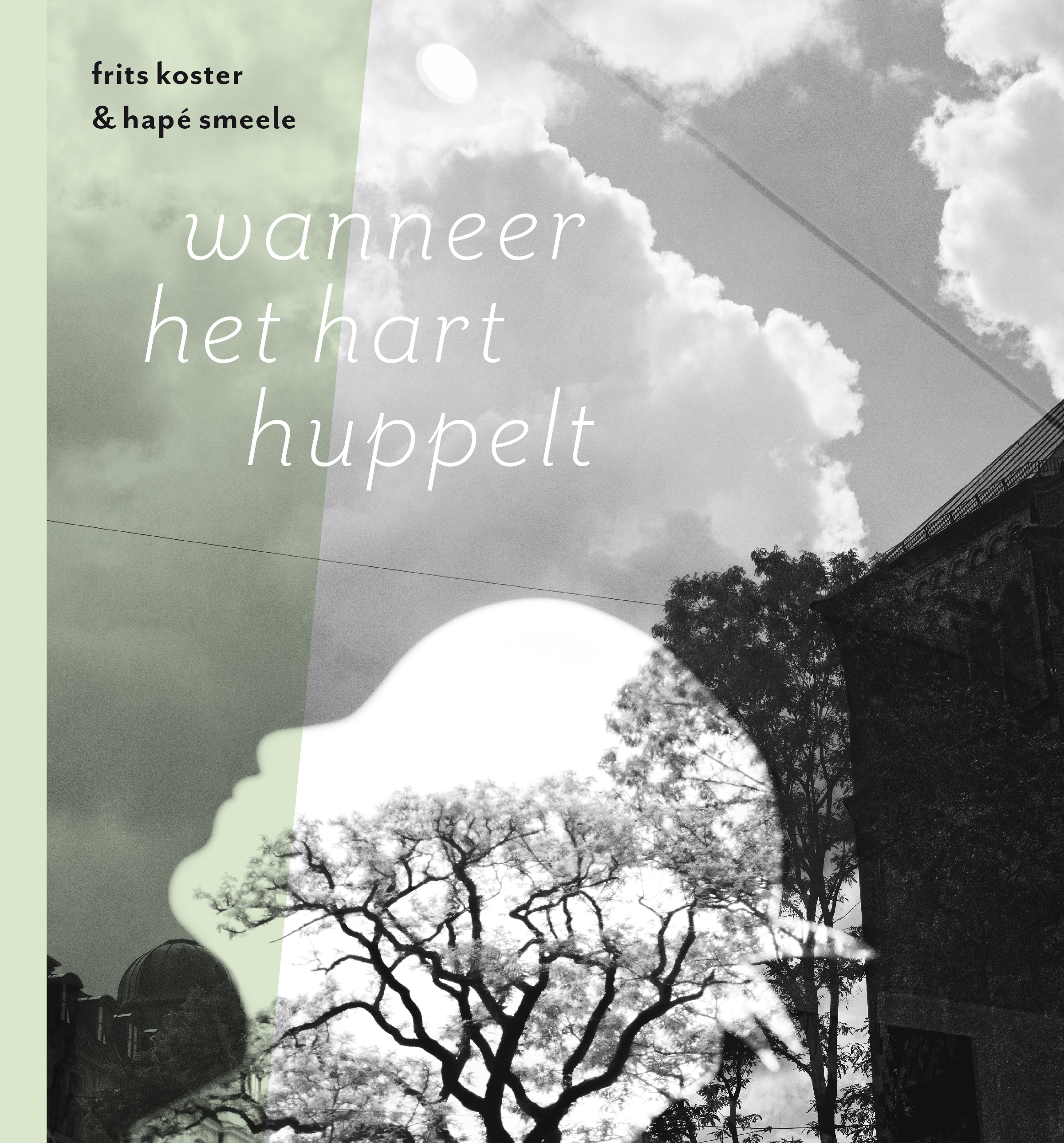 Frits Koster & Hapé Smeele • Wanneer het hart huppelt