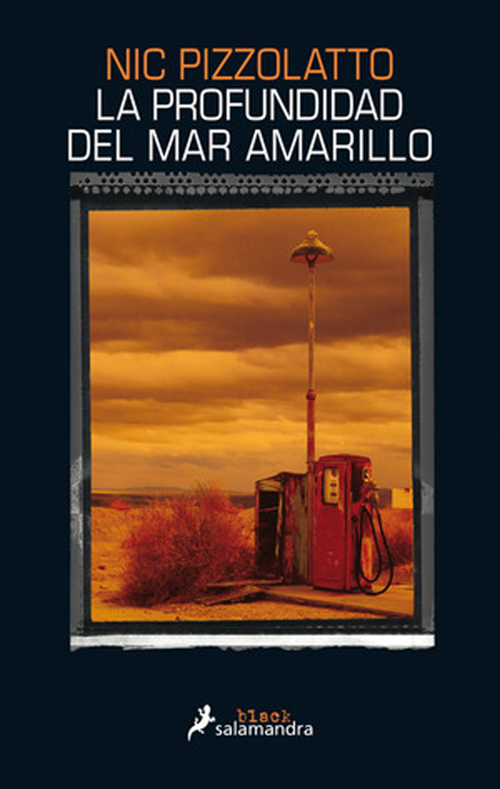 Nic Pizzolatto, “Busca y captura”. Salamandra Black, 2015.
