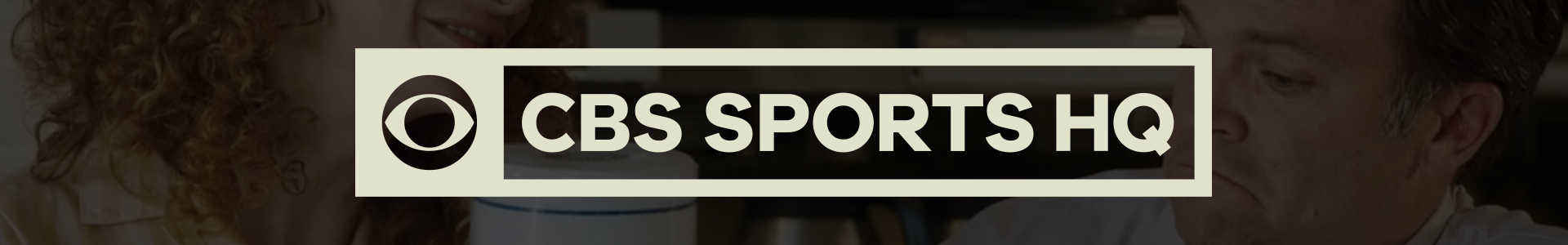 CBS Launches New 24/7 Streaming Sports-News Network, CBS SPORTS HQ