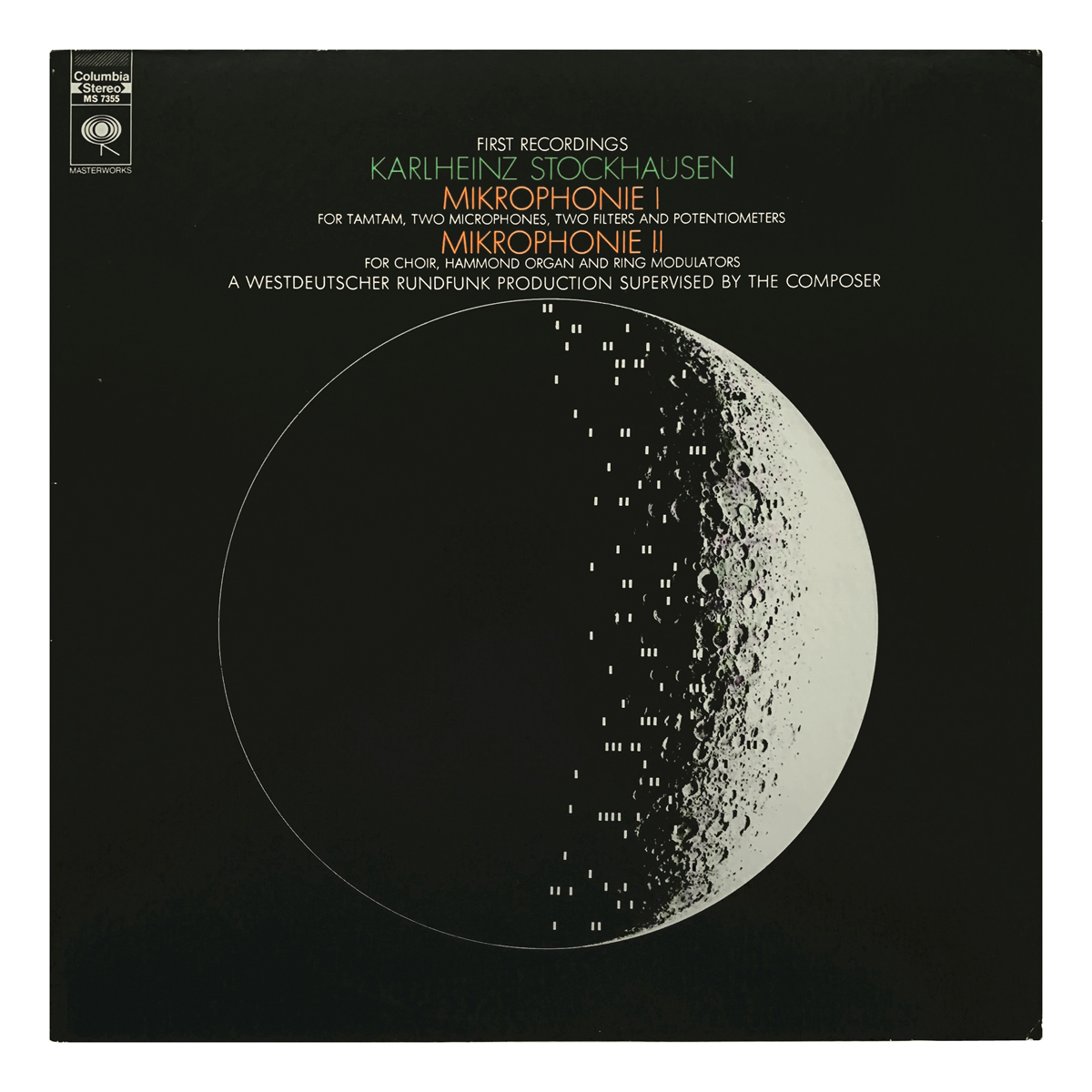 Columbia Masterworks MS 7355 Karlheinz Stockhausen - Mikrophonie Kölner Studiochor für neue Musik / Kölner Rundfunkchor - Herbert Schernus Design: Uncredited