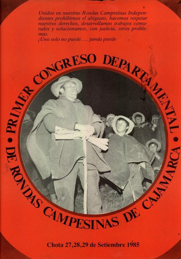 Poster of the First Regional Congress of the Rondas Campesinas de Cajamarca, 1985. Archive of the Federation.