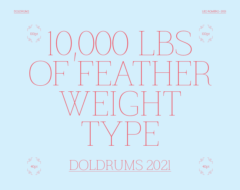 DOLDRUMS • TYPE DESIGN