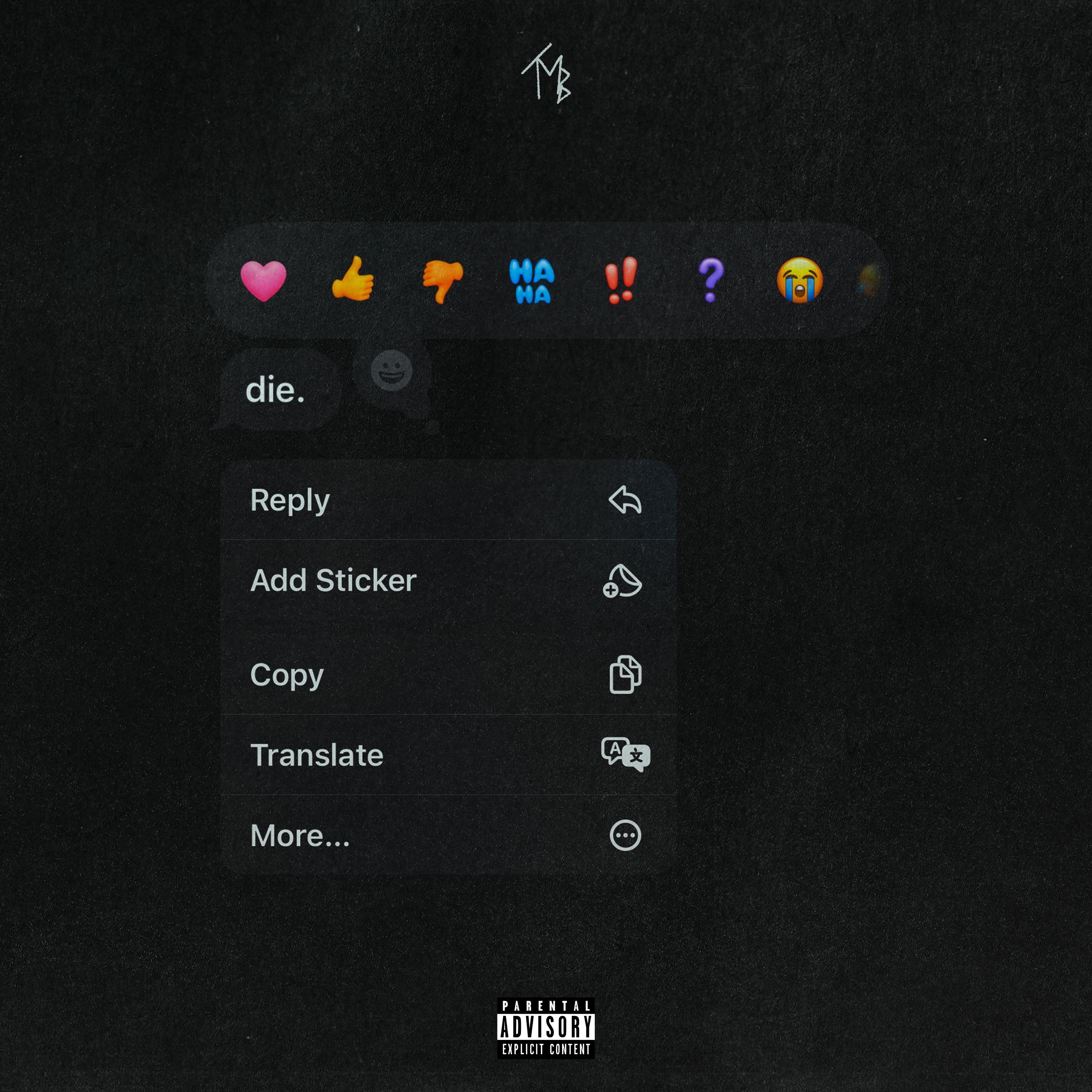 TMB - want me 2 die.