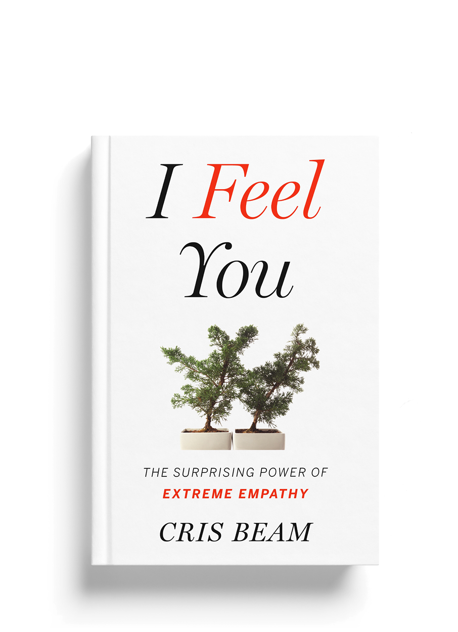 Beam, Cris.  I Feel You: The Surprising Power of Extreme Empathy  (Houghton Mifflin Harcourt, 2018).