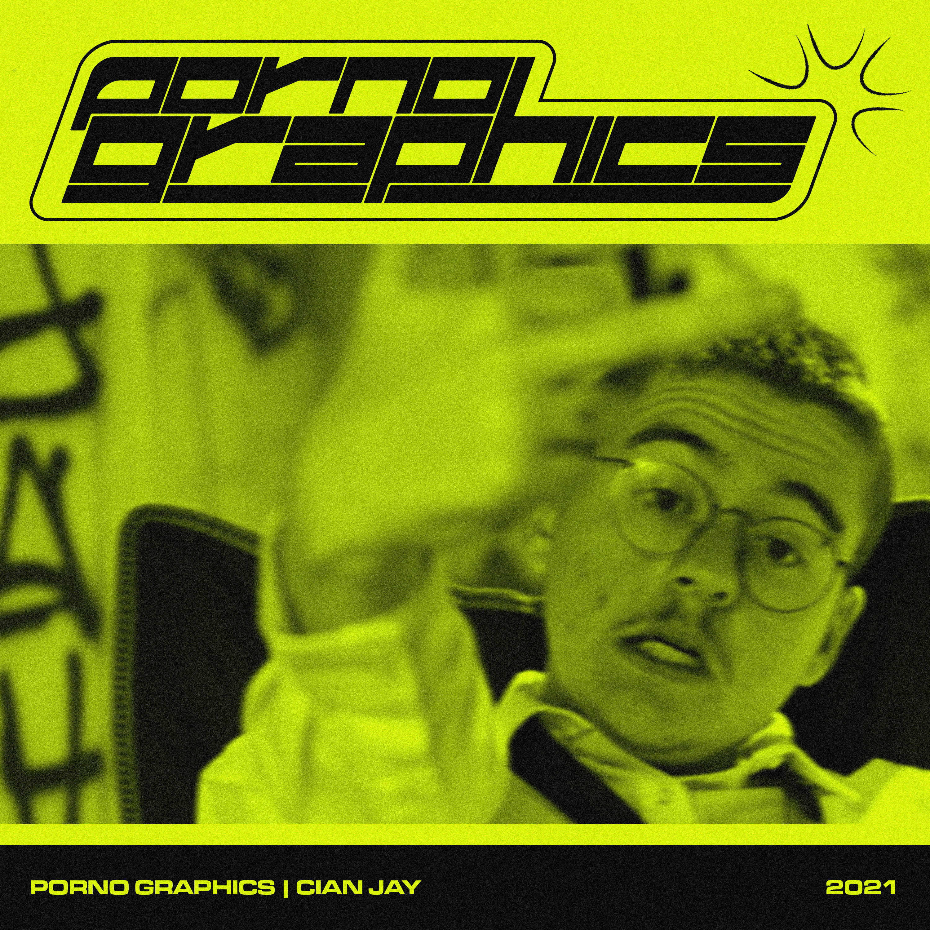 Porno Graphics, Cian Jay / Album Artwork