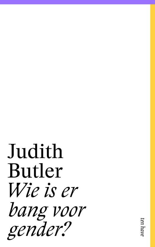 Wie is er bang voor gender?, Judith Butler (Ten Have 2024) met Mieke Maassen en Margriet van Heesch