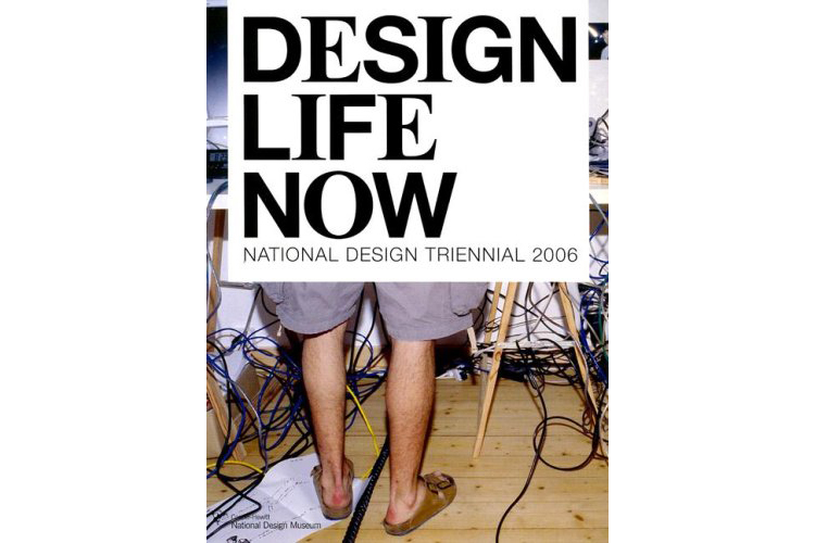 DESIGN LIFE NOW (COOPER HEWITT 2008)