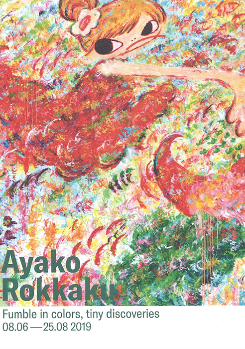 Fumble in colors, tiny discoveries - ROKKAKU AYAKO | ロッカクアヤコ