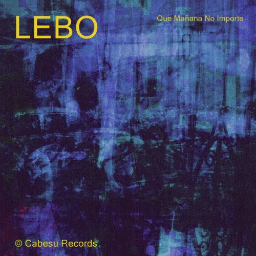 Que Mañana No Importe (2021)