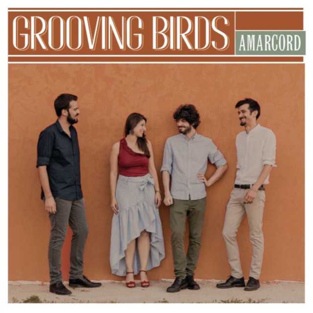 2021 | Grooving Birds - Amarcord (r+m+M)