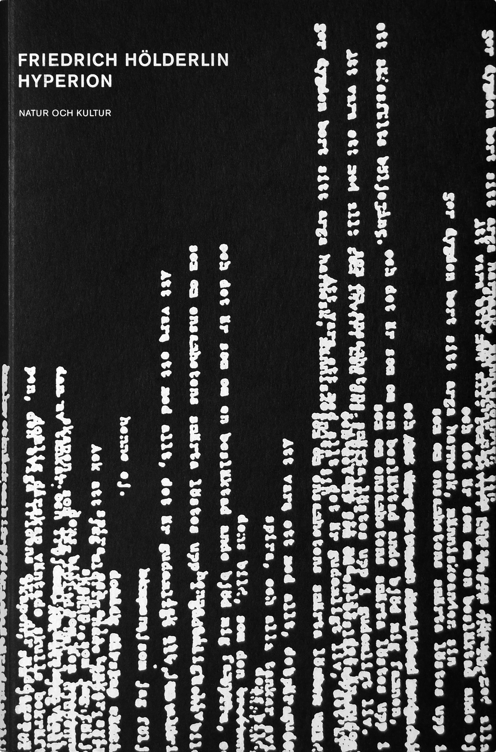 Friedrich Hölderin, Hyperion, Natur och Kultur, Stockholm 2002