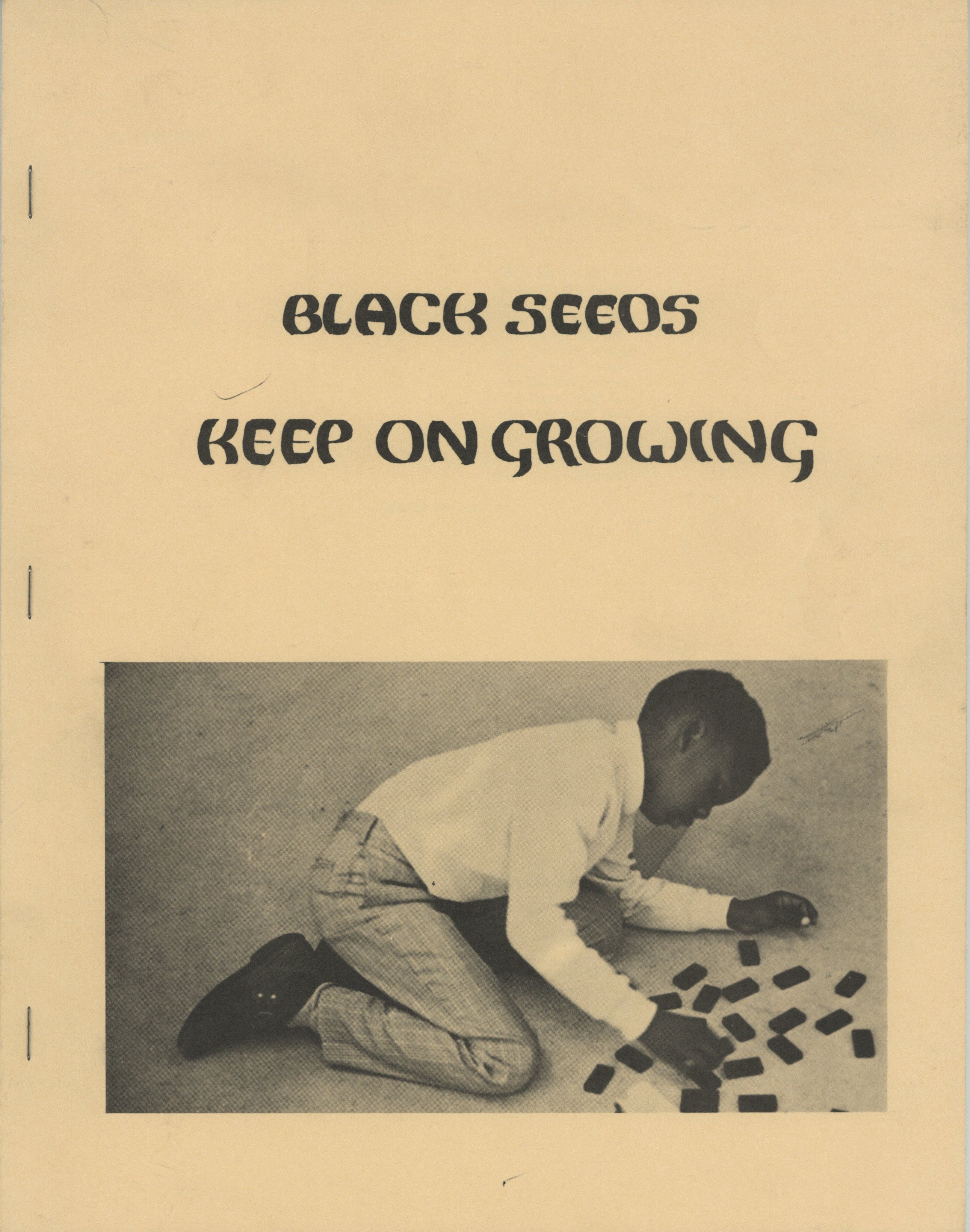 Black Seeds Keep on Growing. 1973. UA 70 Box 21 Folder 1