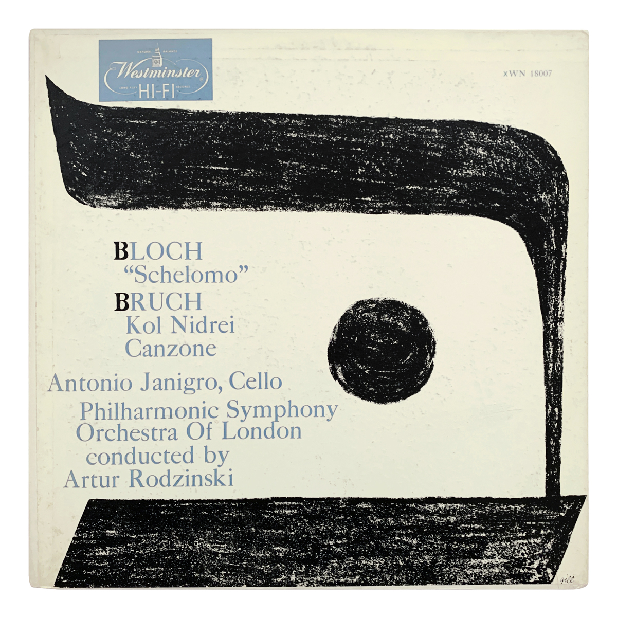 Westminster XWN 18007 Ernest Bloch - Schelomo: Rhapsodie hébraïque | Max Bruch - Kol Nidrei, Op.47; Canzone, Op.55 London Philharmonic Orchestra - Artur Rodziński Antonio Janigro Design: Bob Gill (credited)