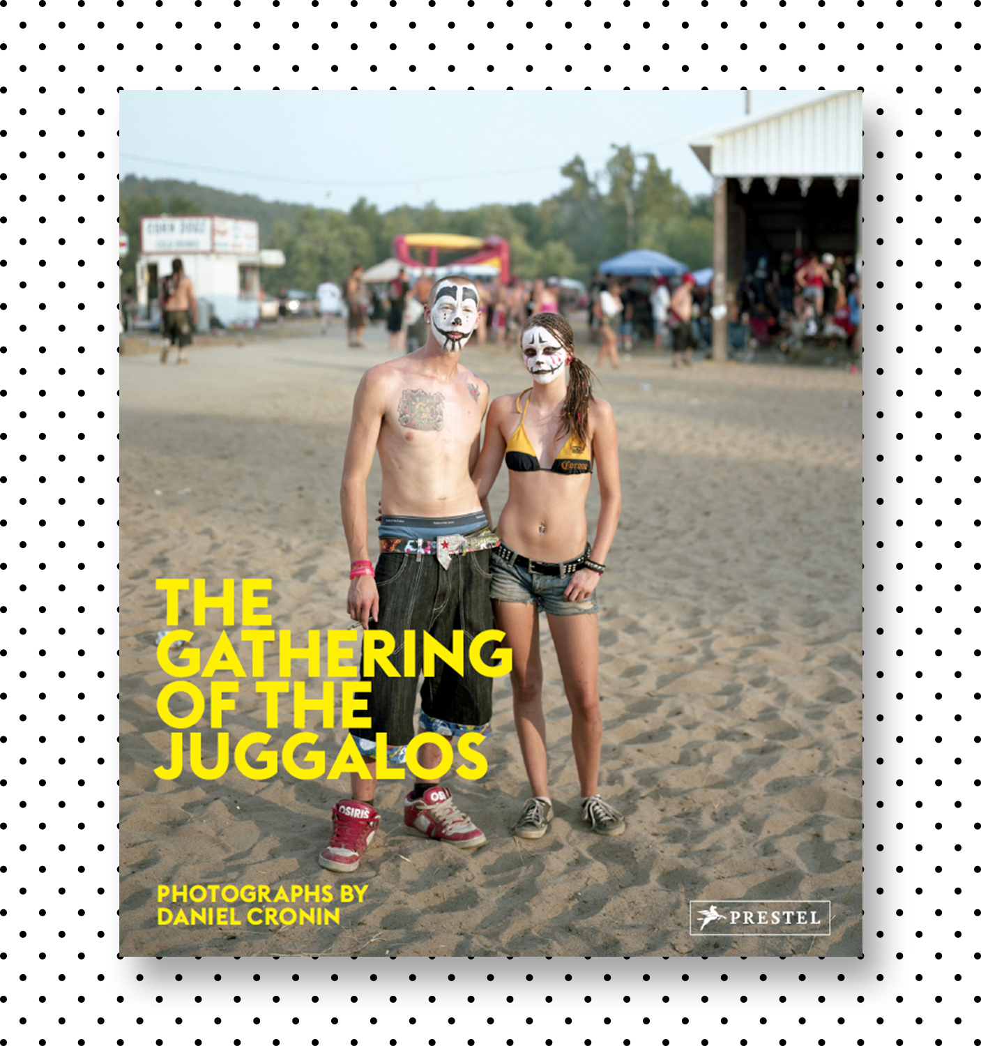 The Gathering of the JuggalosDaniel Cronin; Foreword by Camille DoderoDesign: Bags of Joy