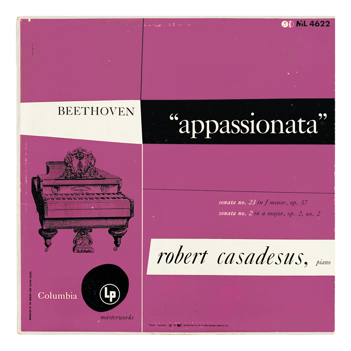 Columbia Masterworks ML 4622 Ludwig van Beethoven - Piano Sonata No.23 in F minor, Op.57 "Appassionata"; Piano Sonata No.2 in A major, Op.2 No.2 Robert Casadesus Design: Monogram (credited)