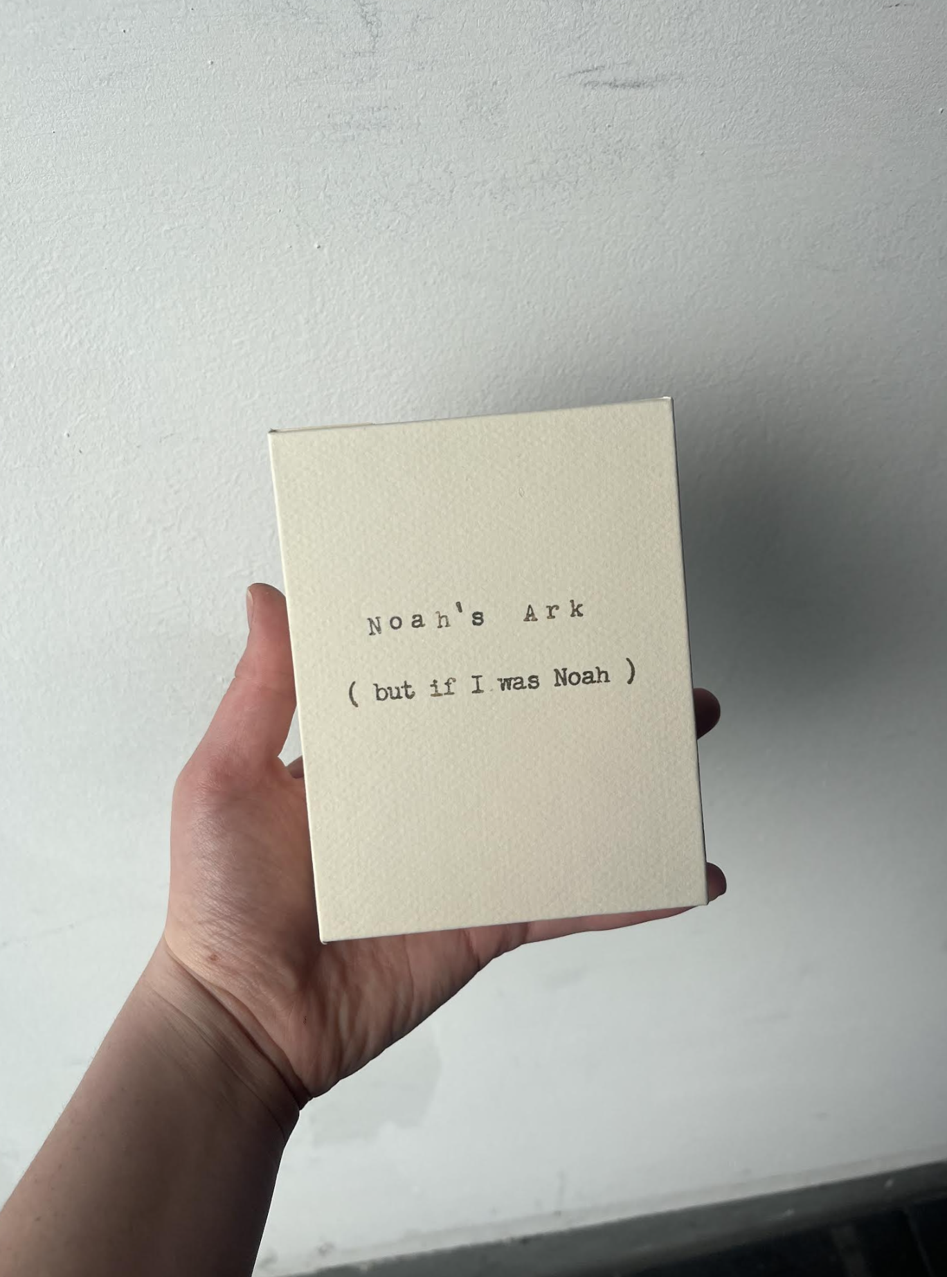 Noah's Ark (but if I was Noah)