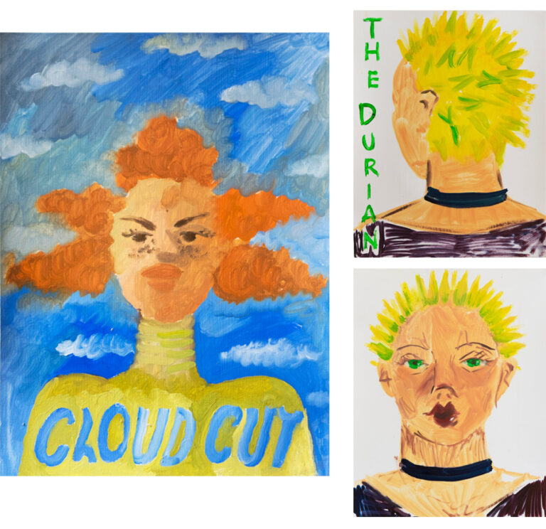 2 Paintings. The first painting is a portrait of a woman, there is a blue sky and clouds in the background. Her hair is sticking out on the top and sides in the shape of a star. The peaks of hair are poofy. The text at the bottom reads: " Cloud Cut". The second painting is a portrait of the front and back of a womans head. Her hair is very short, green and spiked all around her head. There is text that reads: "The Durian".