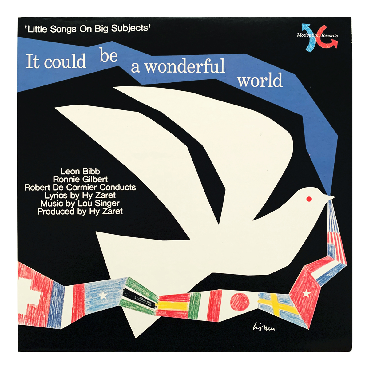 Motivation Records MR 10 Hy Zaret / Lou Singer - Various Uncredited orchestra - Robert De Cormier Leon Bibb | Ronnie Gilbert Design: Leo Lionni (credited)
