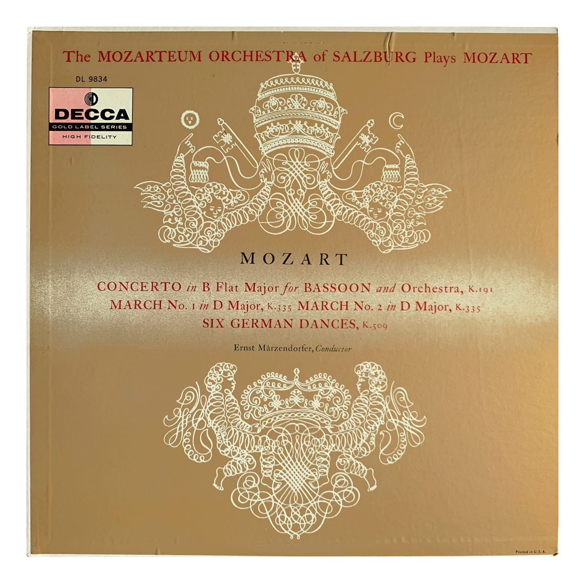 Decca Gold DL 9834 Wolfgang Amadeus Mozart - Bassoon Concerto in B flat major, K.191; March No.1 in D major, K.335; March No.2 in D major, K.335; Six German Dances, K.509 Mozarteumorchester Salzburg - Ernst Märzendorfer Design: Uncredited