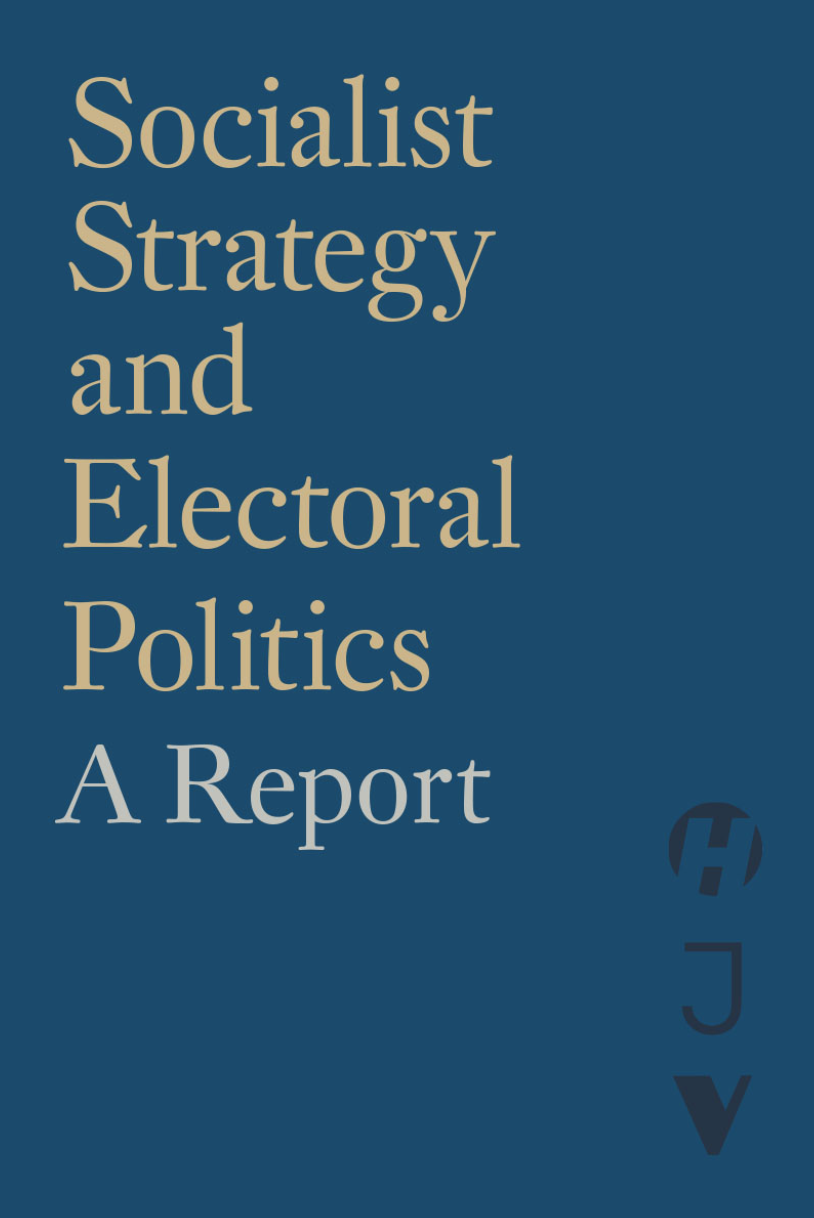 Socialist Strategy and Electoral Politics: A Report. Verso.