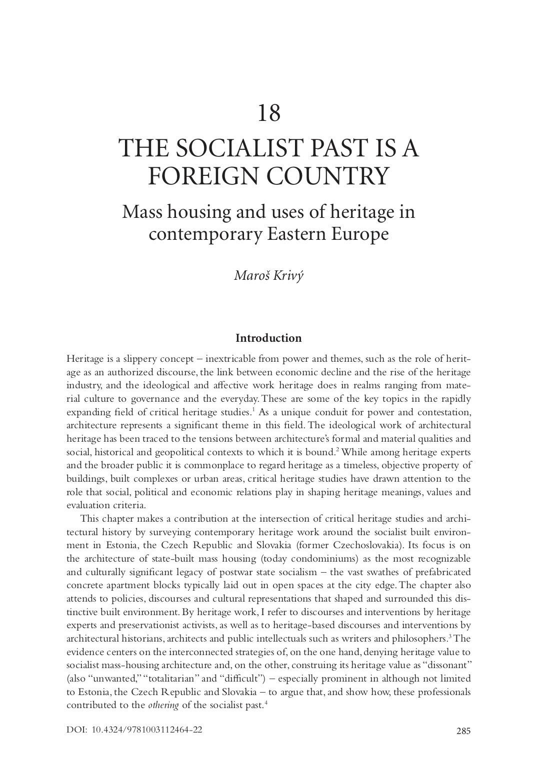 The Socialist Past is a Foreign Country: Mass Housing and Uses of 