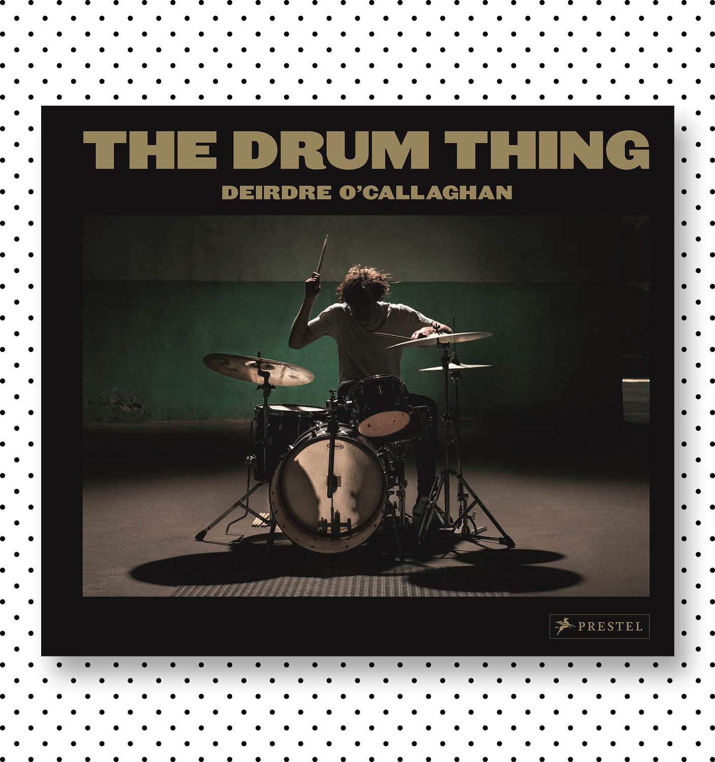 The Drum ThingDeirdre O’CallaghanDesign: Big Active