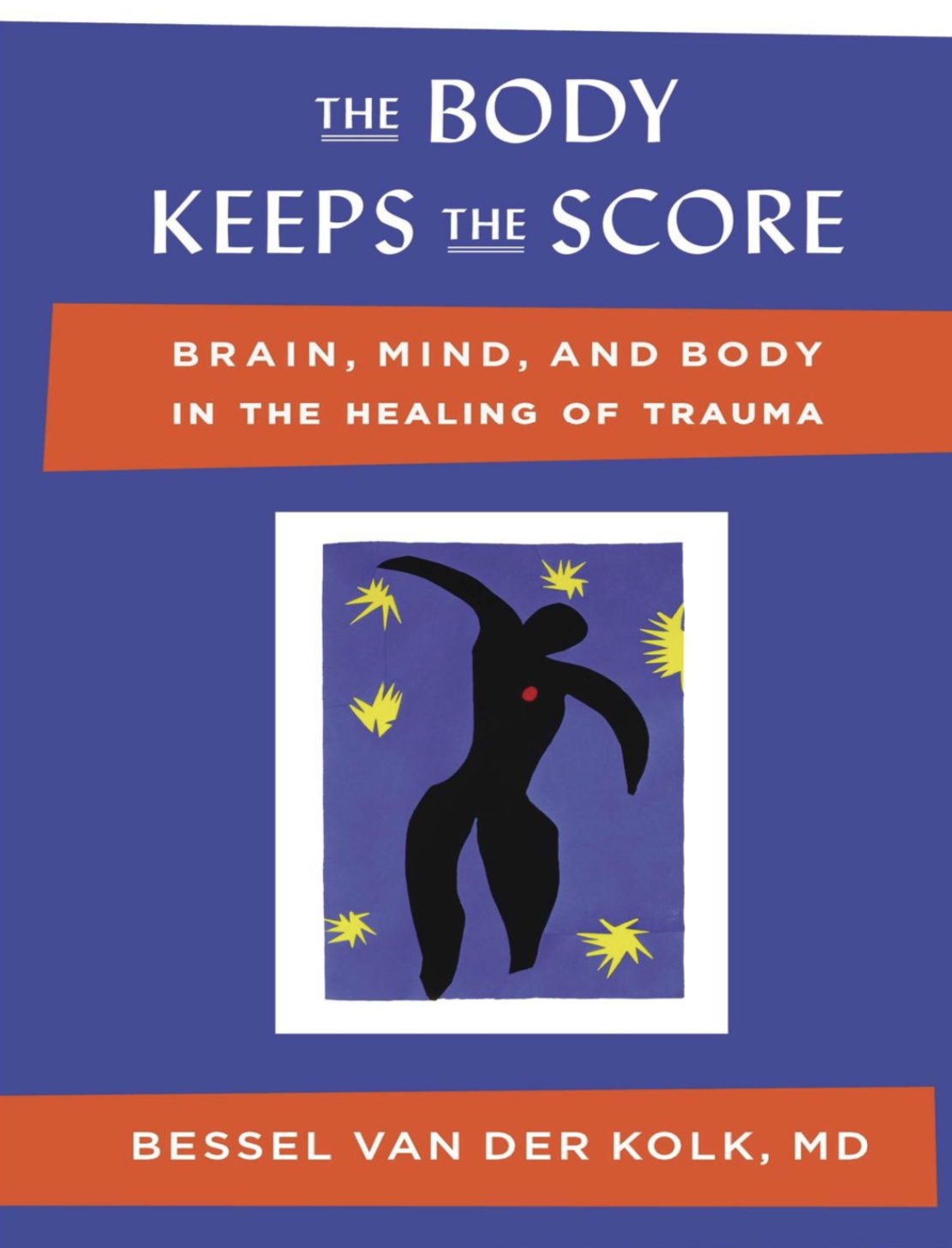 The Body Keeps the Score - Bessel Van Der
