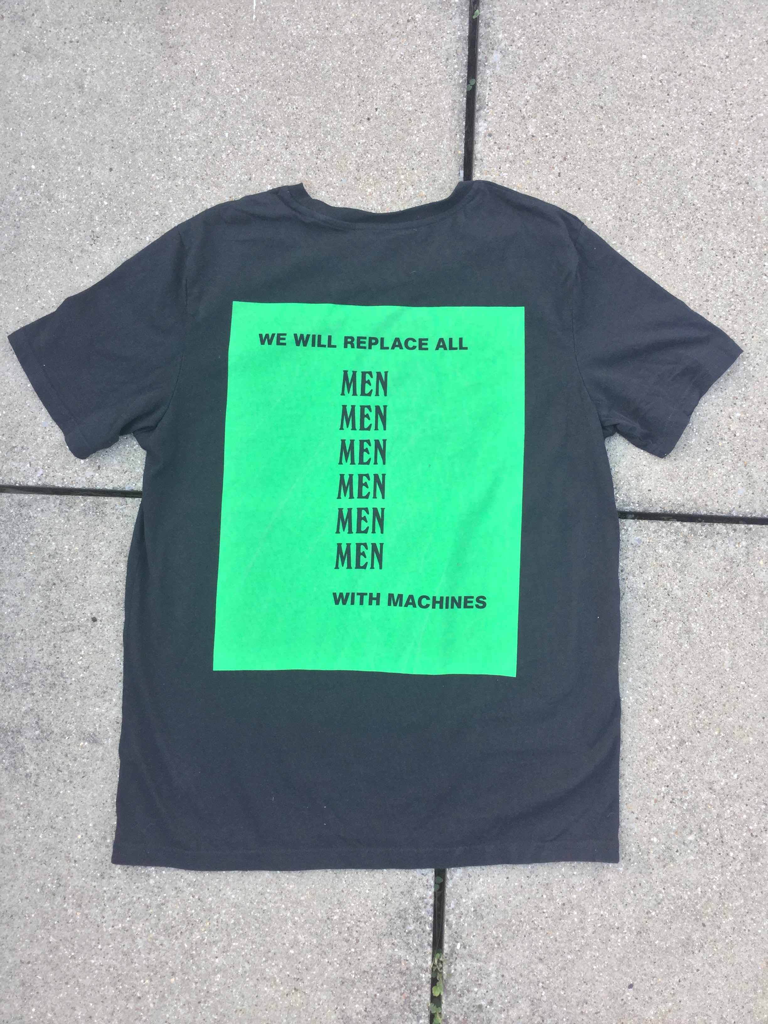 Nina Wakeford - We will replace all men with machines, T-shirt, 2019 Performance series Barbican