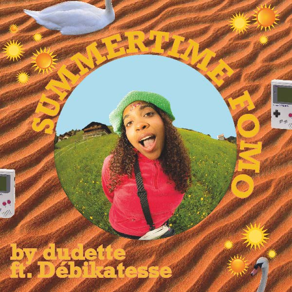 summertime fomo - dudette